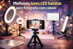 Melhores luzes LED baratas para fotografia com celular